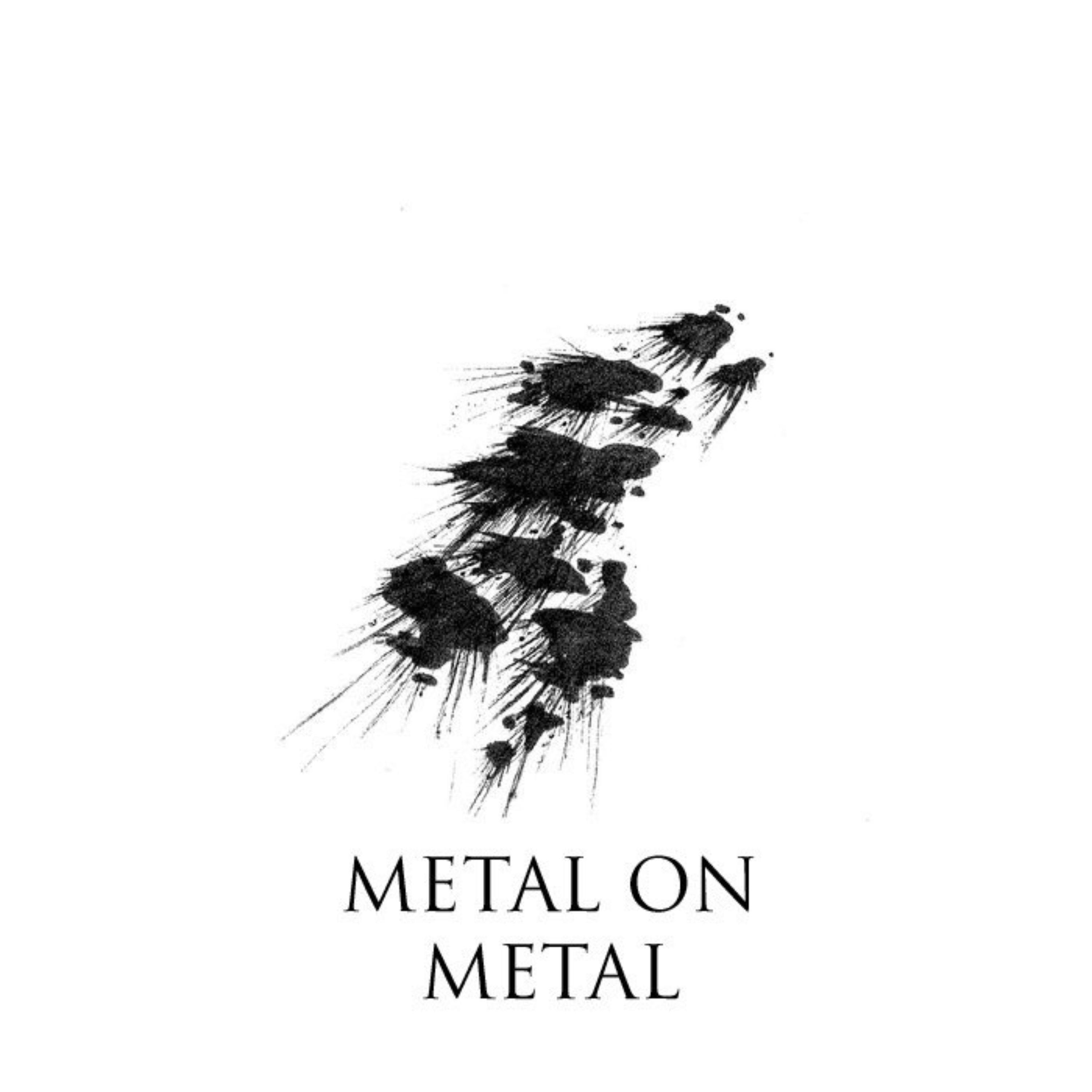 Metal on Metal - Basque