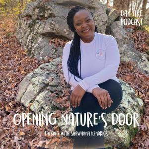 Shawanna Kendrick/Opening Nature's Door