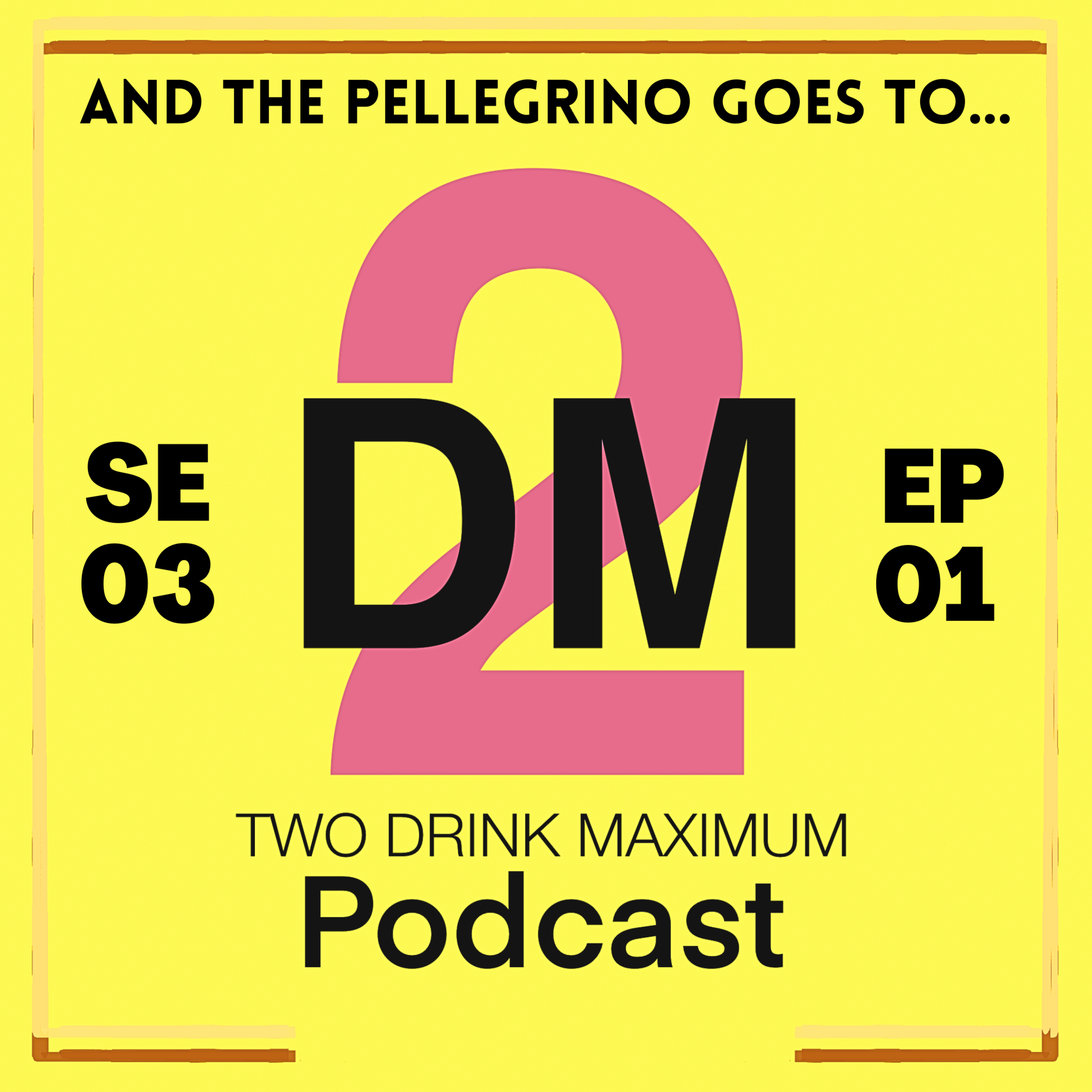Two Drink Maximum