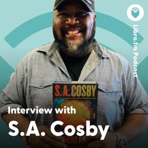 Interview with S.A. Cosby (Author of All the Sinners Bleed & Razorblade Tears)