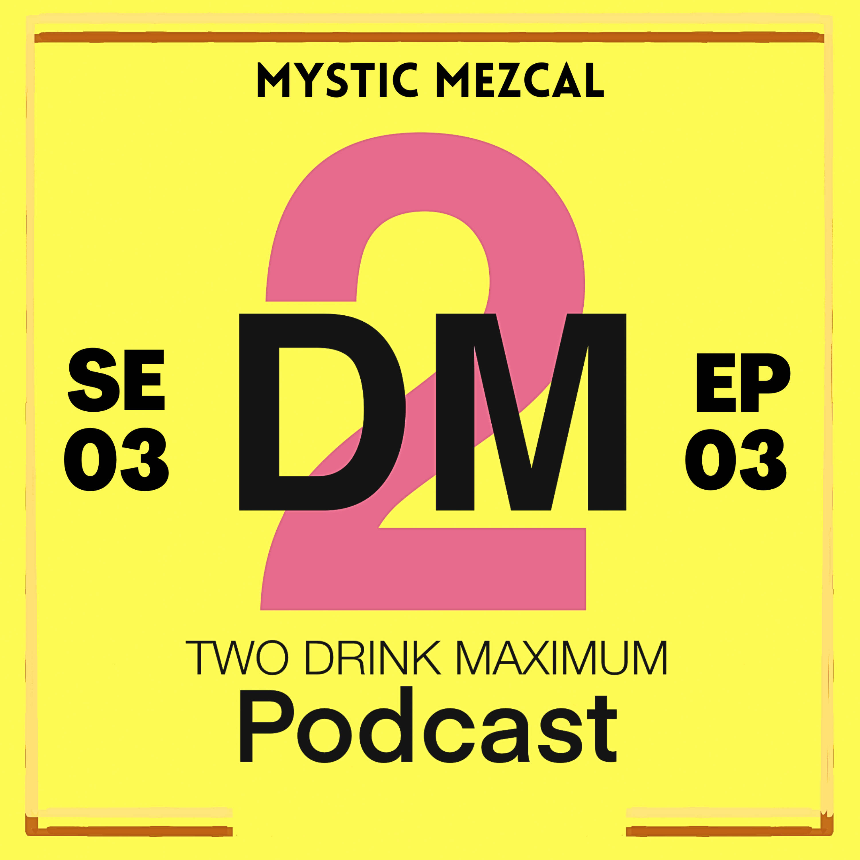 Two Drink Maximum