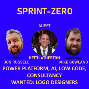 On Air in the Sprint Zero - Guest: Keith Atherton