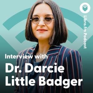 Interview with Dr. Darcie Little Badger (Author of 'Elatsoe' and 'Sheine Lende')