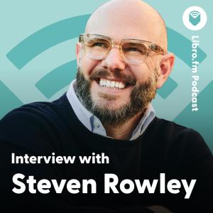 Interview with Steven Rowley (Author of 'The Guncle' and 'The Celebrants')