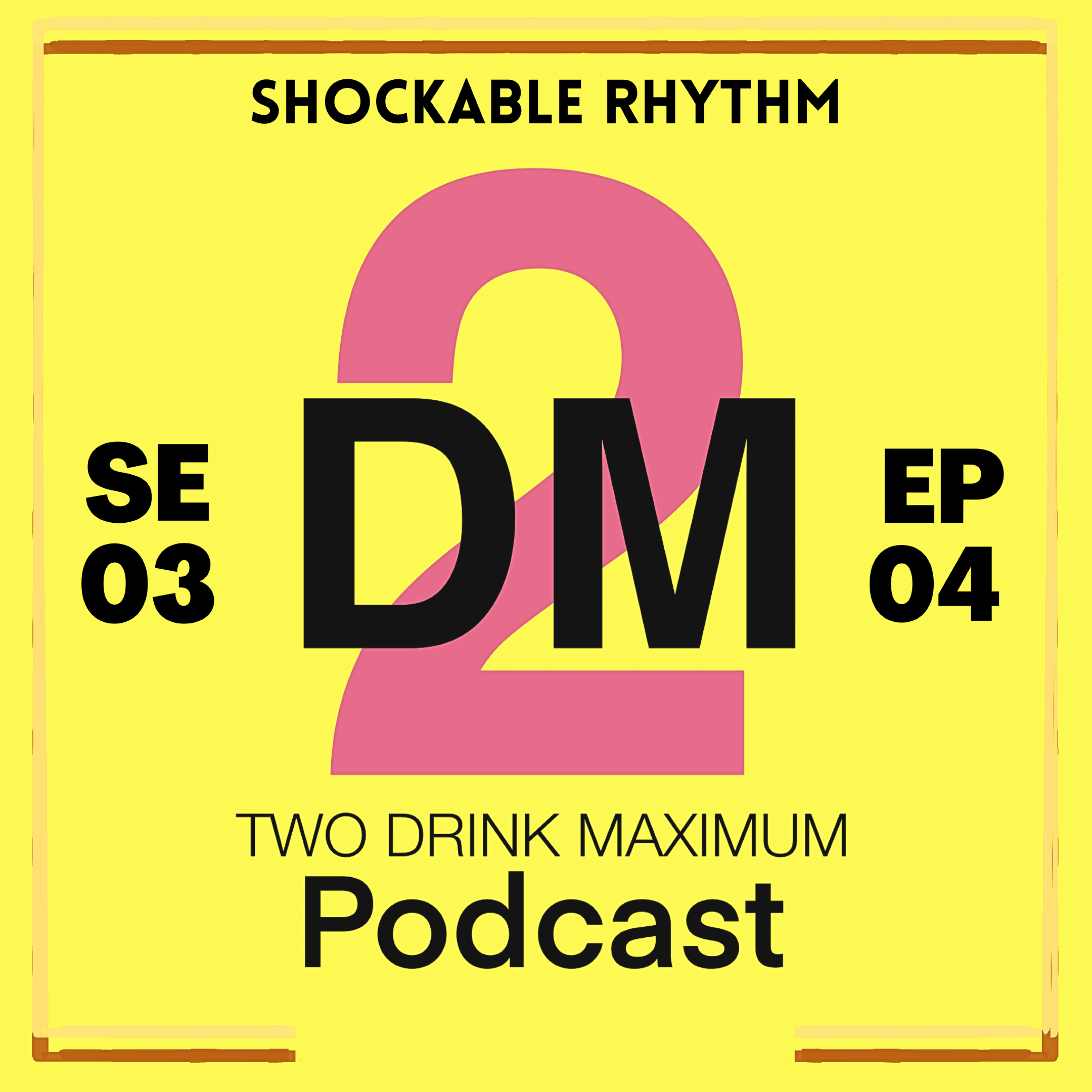 Two Drink Maximum