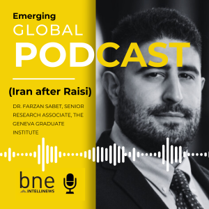 Emerging Global - Farzan Sabet - Iran After Raisi