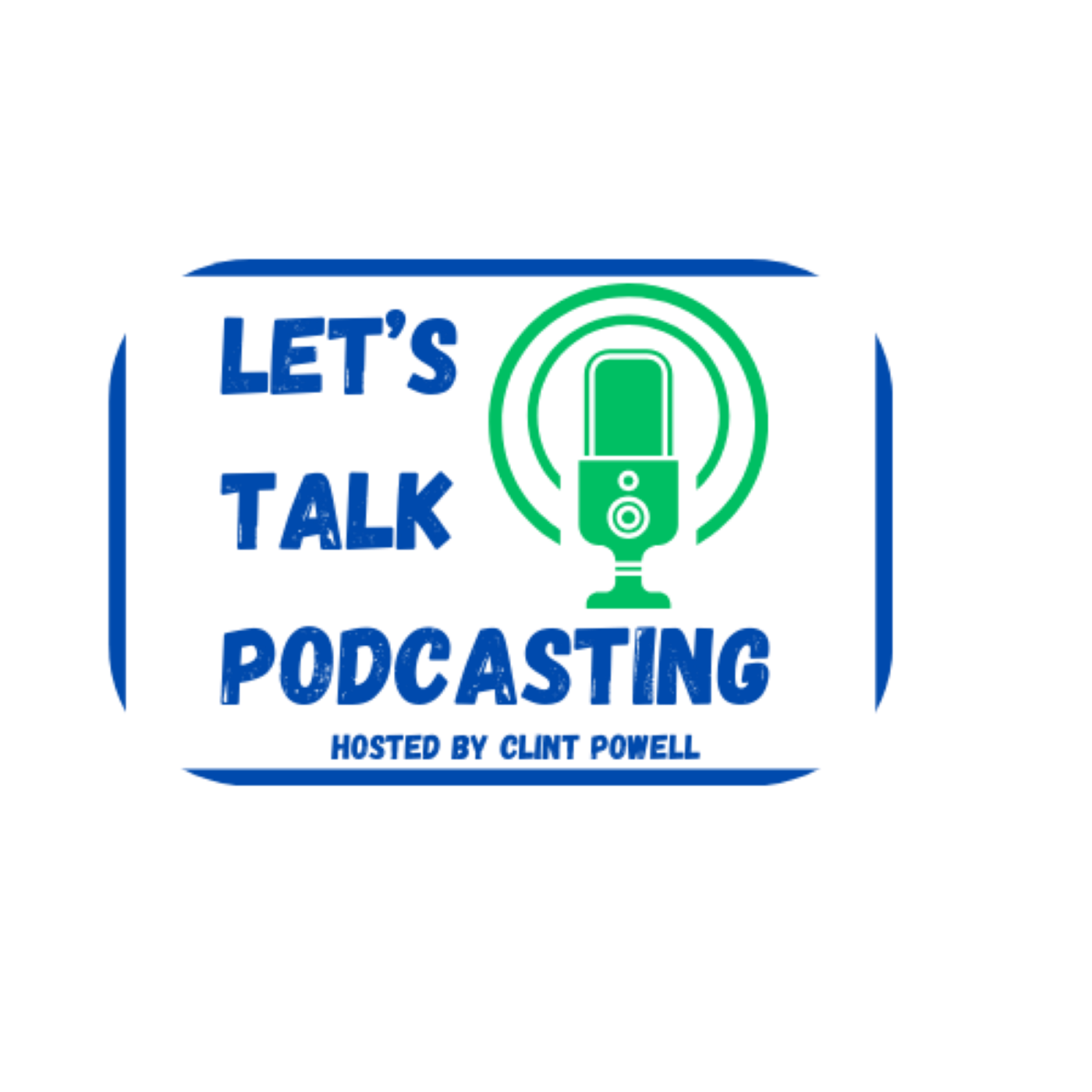 Let's Talk Podcasting Radio Show