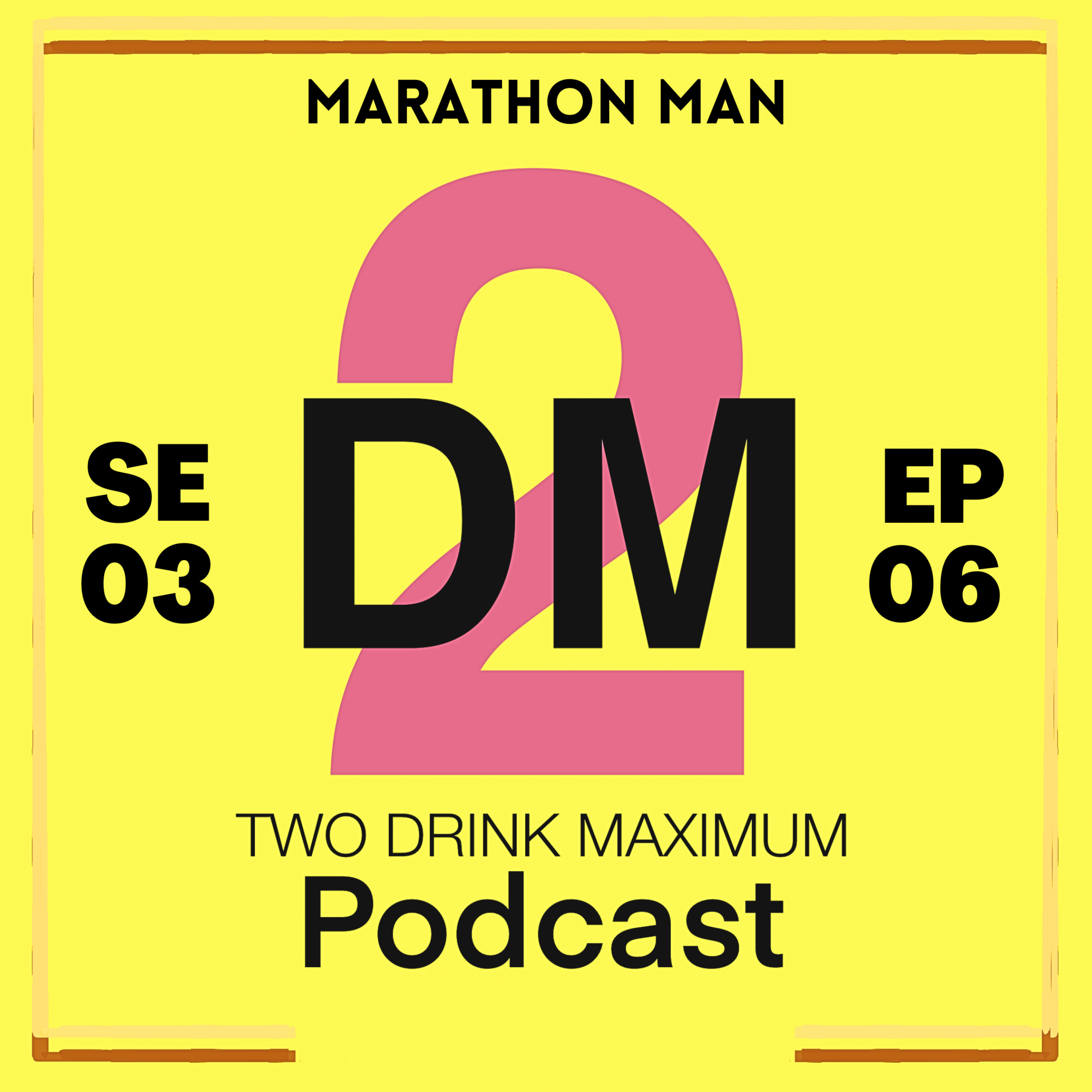 Two Drink Maximum