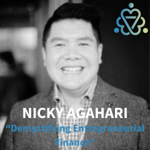 Nicky Agahari || Demystifying Entrepreneurial Finance