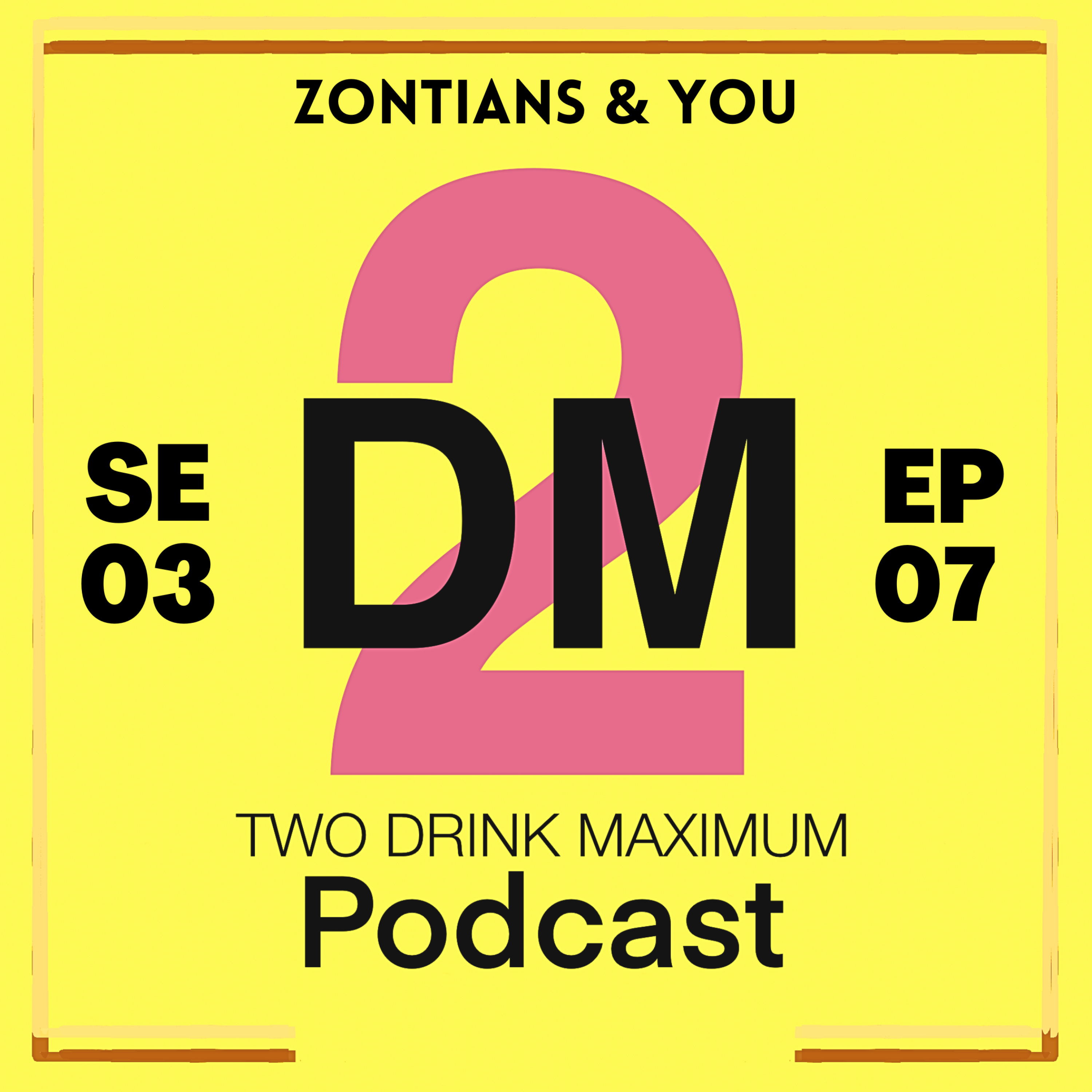 Two Drink Maximum