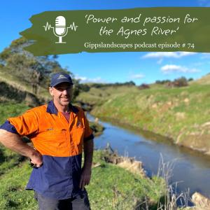 Power and passion for the Agnes River