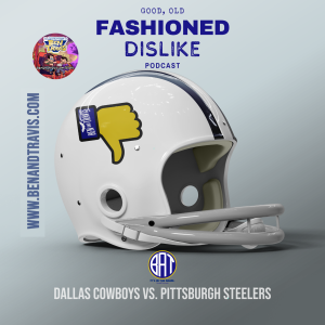 Dallas Cowboys vs. Pittsburgh Steelers