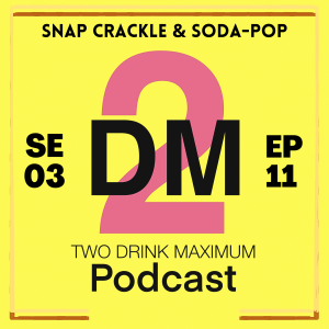 Snap Crackle & Soda-Pop