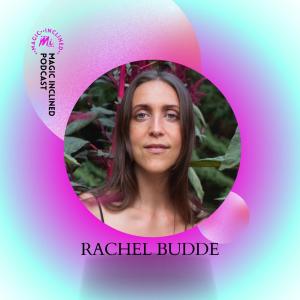 The Power of Resilient Roots: Embracing the Wisdom of Weeds with Rachel Budde