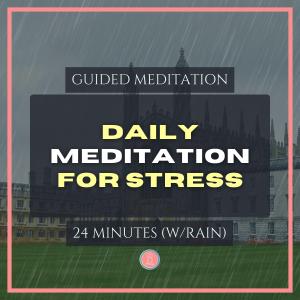 daily meditation for university stress | 24min mindfulness meditation for university students (with rain)