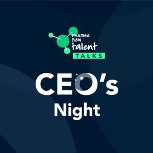 CEOs Night en Madrid - Pharma New Talent TALKS [EVENTO PRESENCIAL]