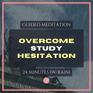overcome study procrastination | 24min mindfulness meditation for university students (with rain)
