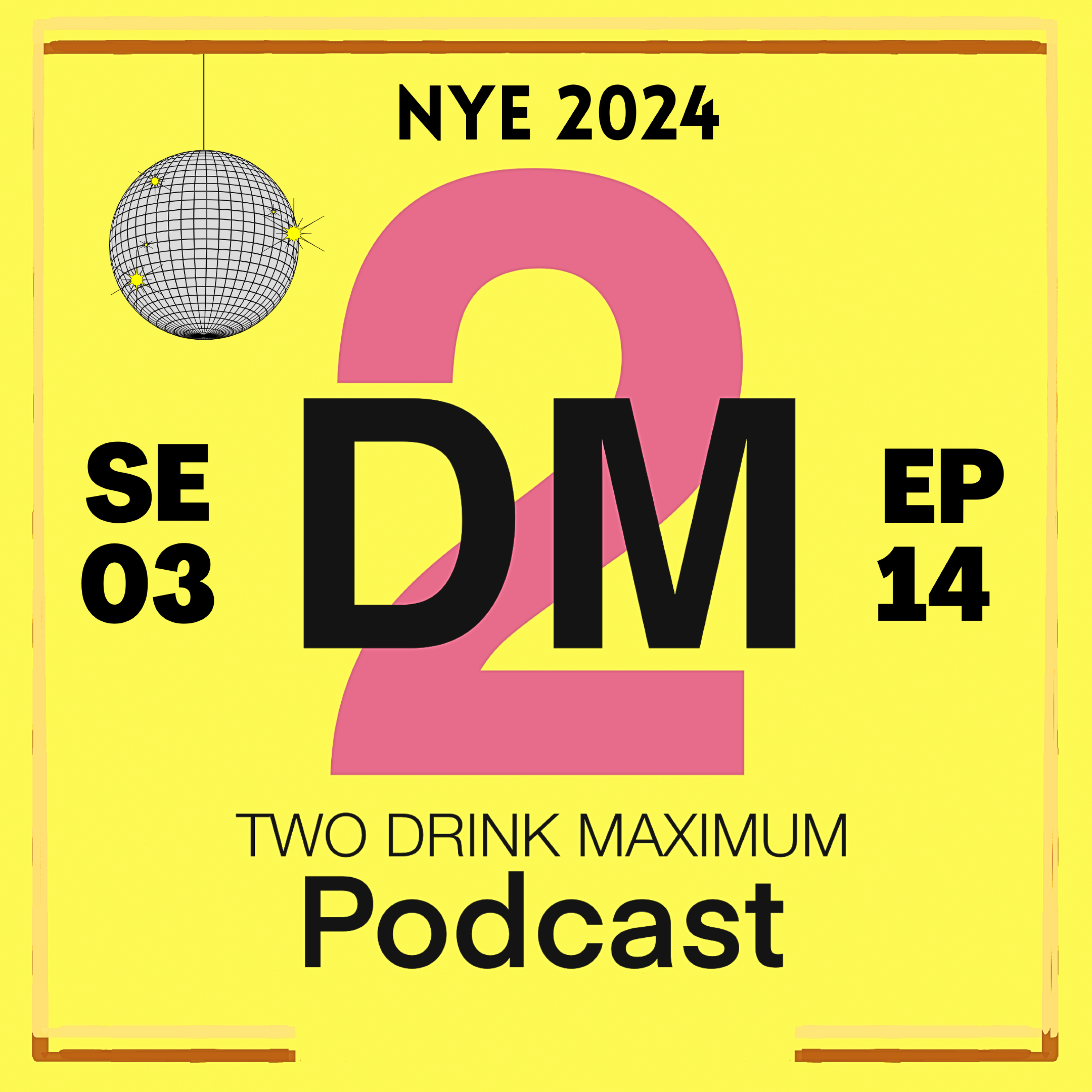 Two Drink Maximum