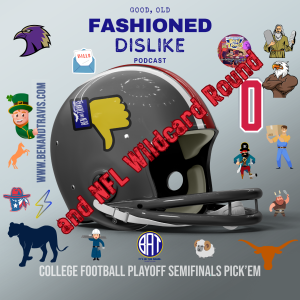 Sons of Blunder College Football Playoff Semifinals & NFL Wildcard Pick'em