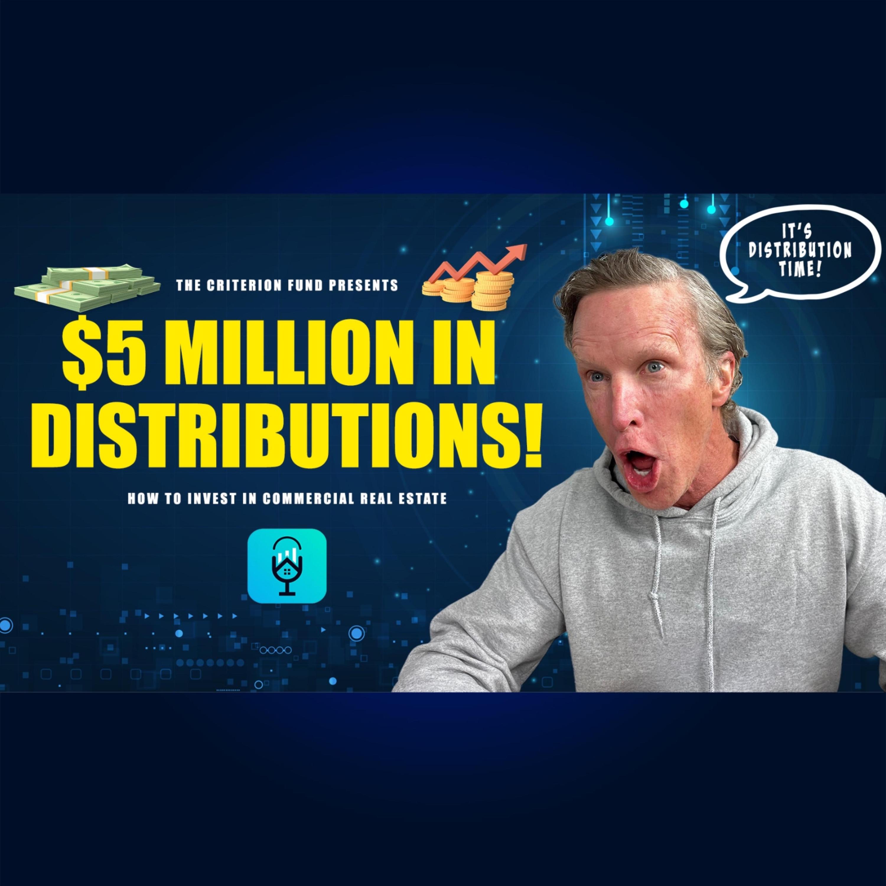 IT'S DISTRIBUTION TIME! Our Biggest Distribution Yet: $5 Million Back to Investors This Quarter! episode artwork