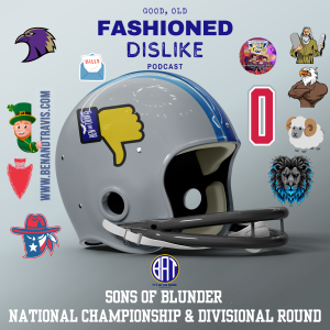 Sons of Blunder National Championship and NFL Divisional Round Pick'em