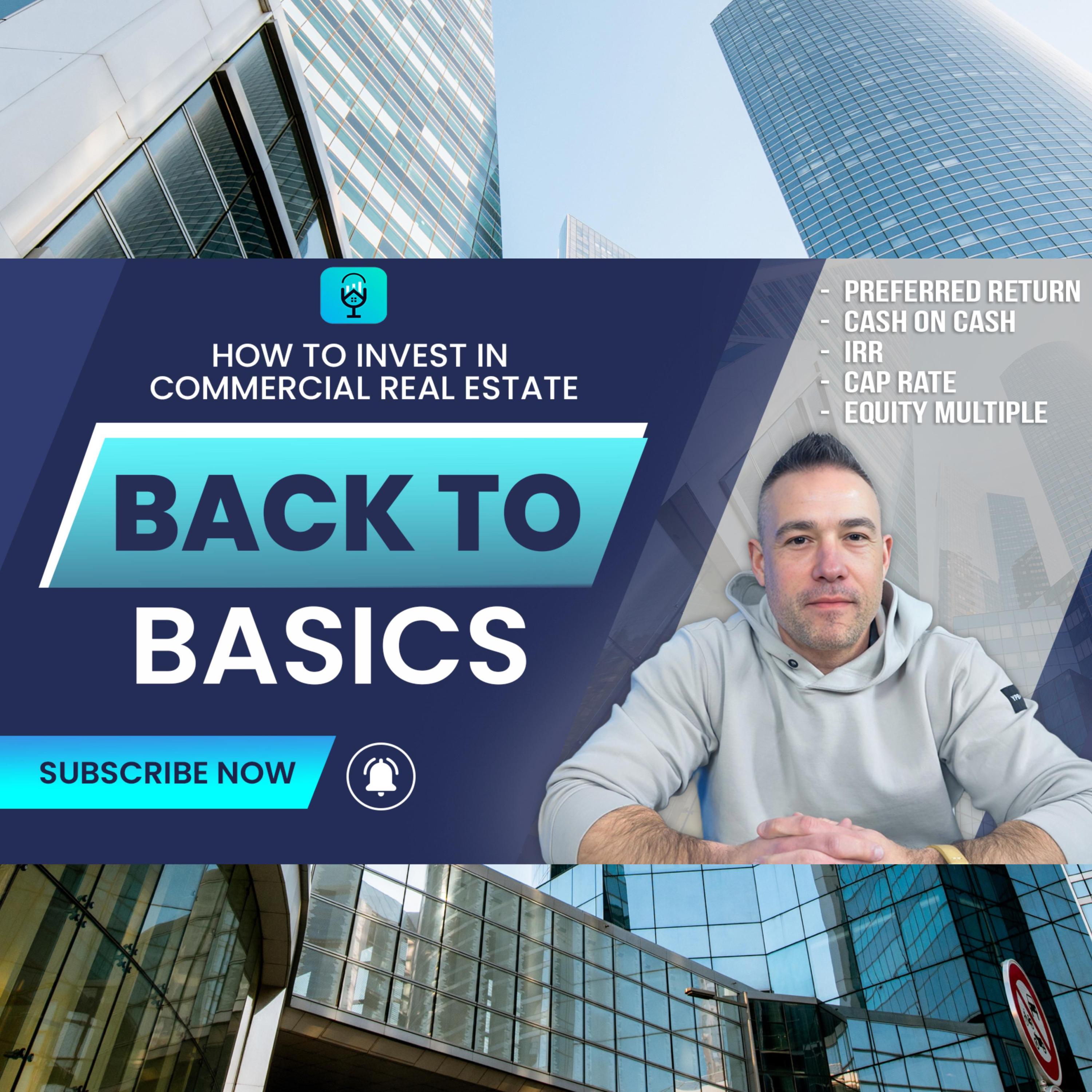 Back to Basics: Understanding Commercial Real Estate Investing episode artwork