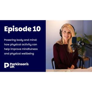 Episode 10 - Mindful Movement