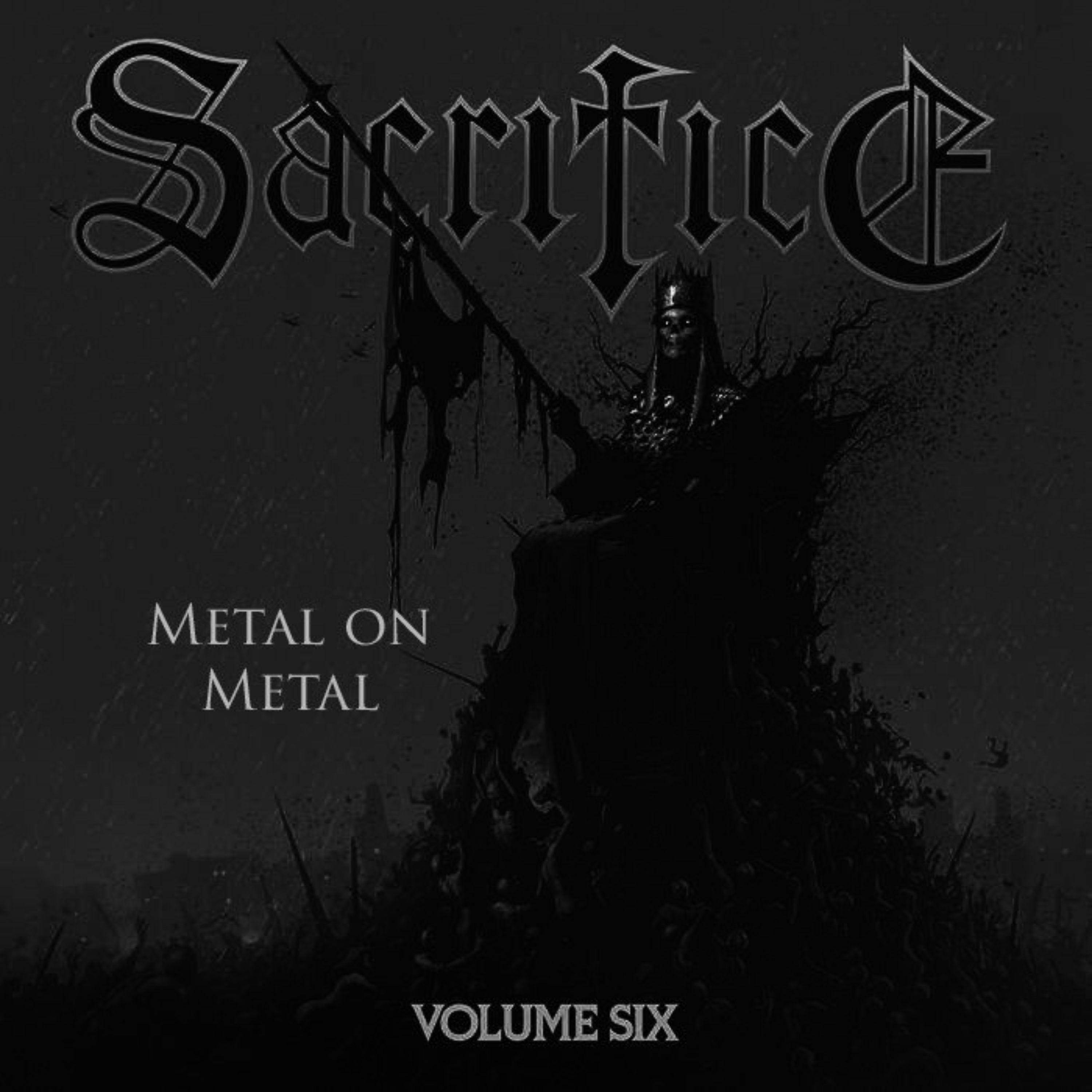 Metal on Metal - Sacrifice