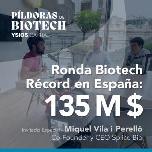 Ronda Biotech Récord en España: 135 M $