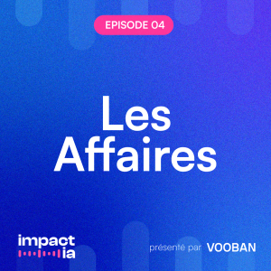 Les Affaires et l’IA : essais, découvertes… et quelques surprises