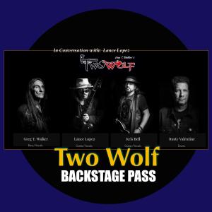 TWO WOLF with LANCE LOPEZ