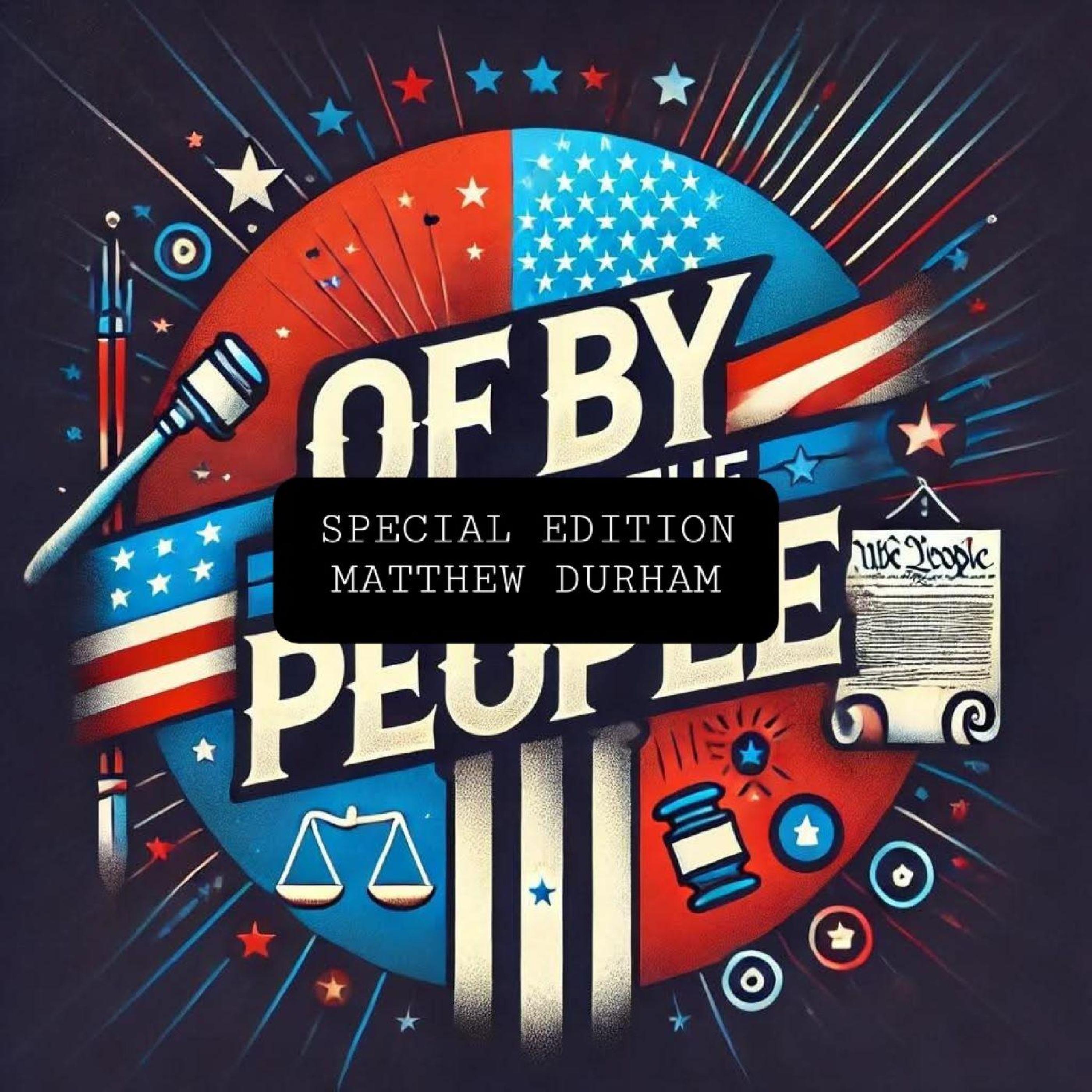 MATTHEW DURHAM IS BACK! 9th Circuit Flawed Decision vs. Trump - Diversity of Thought Left vs. Right - Affirmative Action and Hiring - MORE!