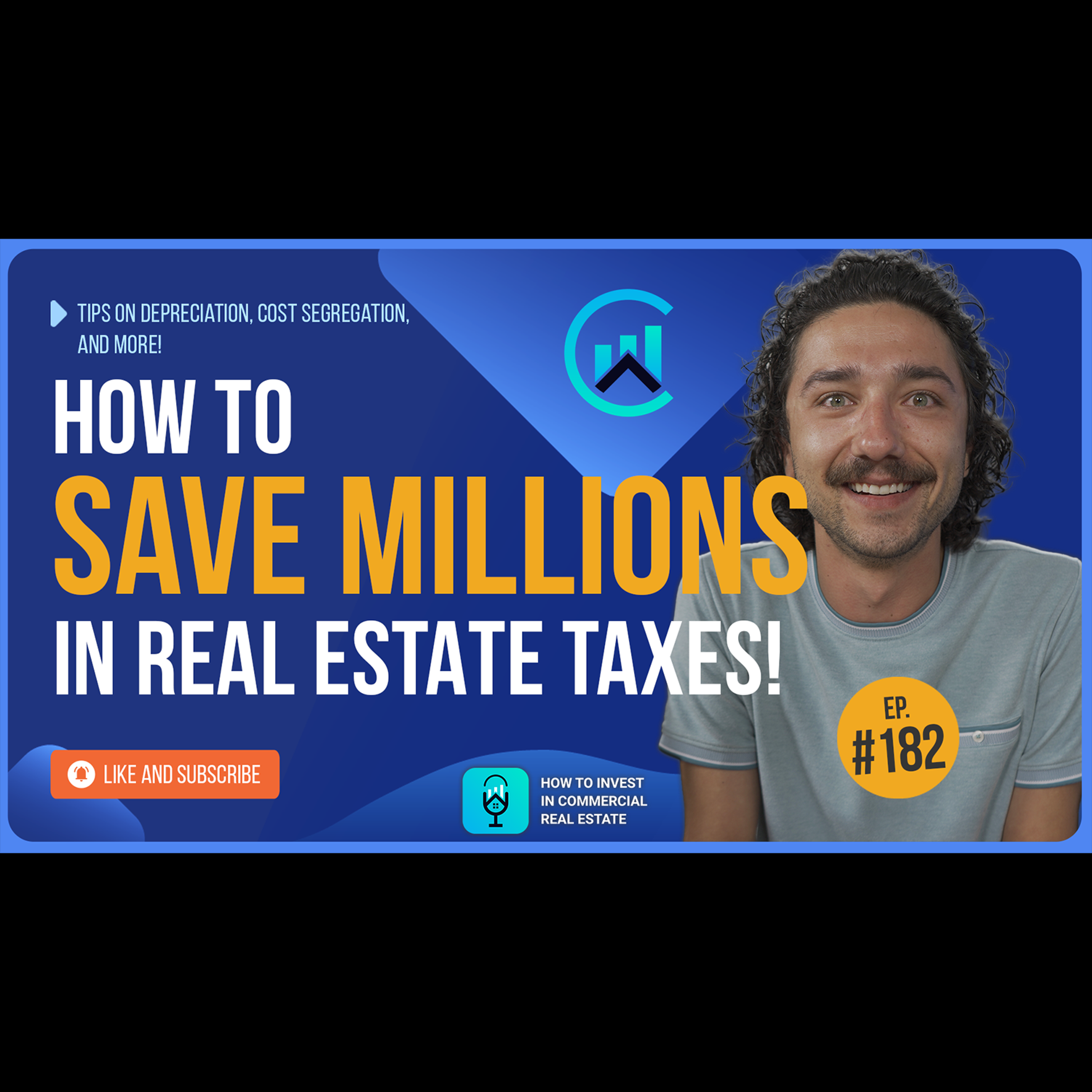 Tax Strategies to Save Millions in Commercial Real Estate episode artwork
