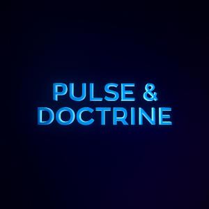 Pulse & Doctrine