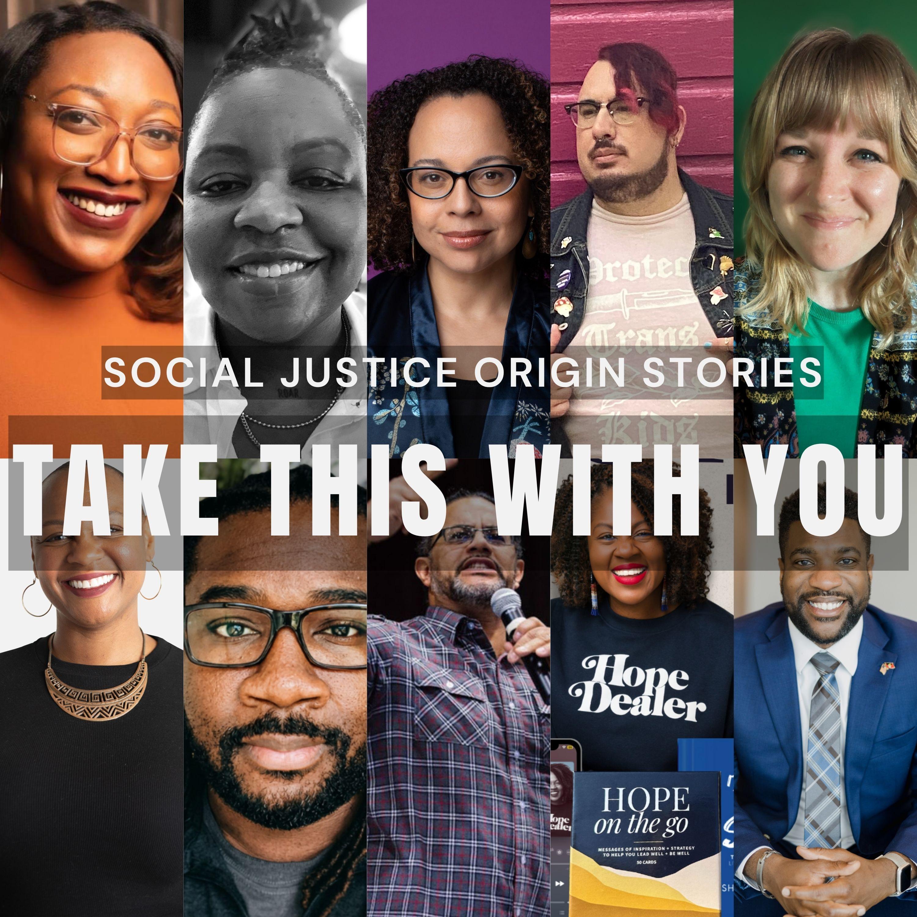 Take This With You Vol. 2 | Social Justice Origin Stories episode artwork