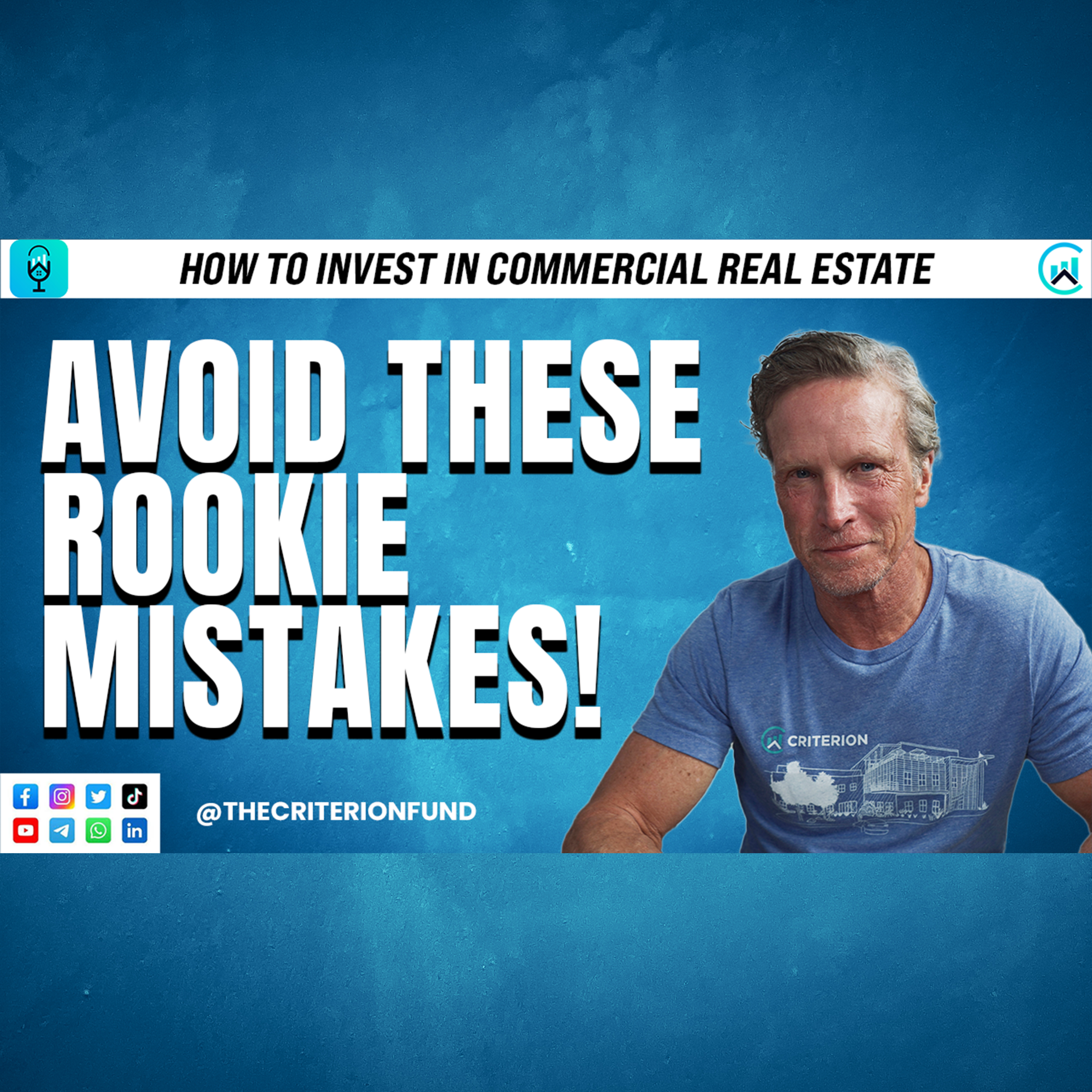 Top 5 Rookie Mistakes in CRE (And How to Avoid Getting Burned) episode artwork