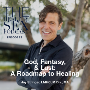 God, Fantasy, & Lust