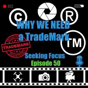 Episode 50 - We discuss TRADE MARKS and why you need one?