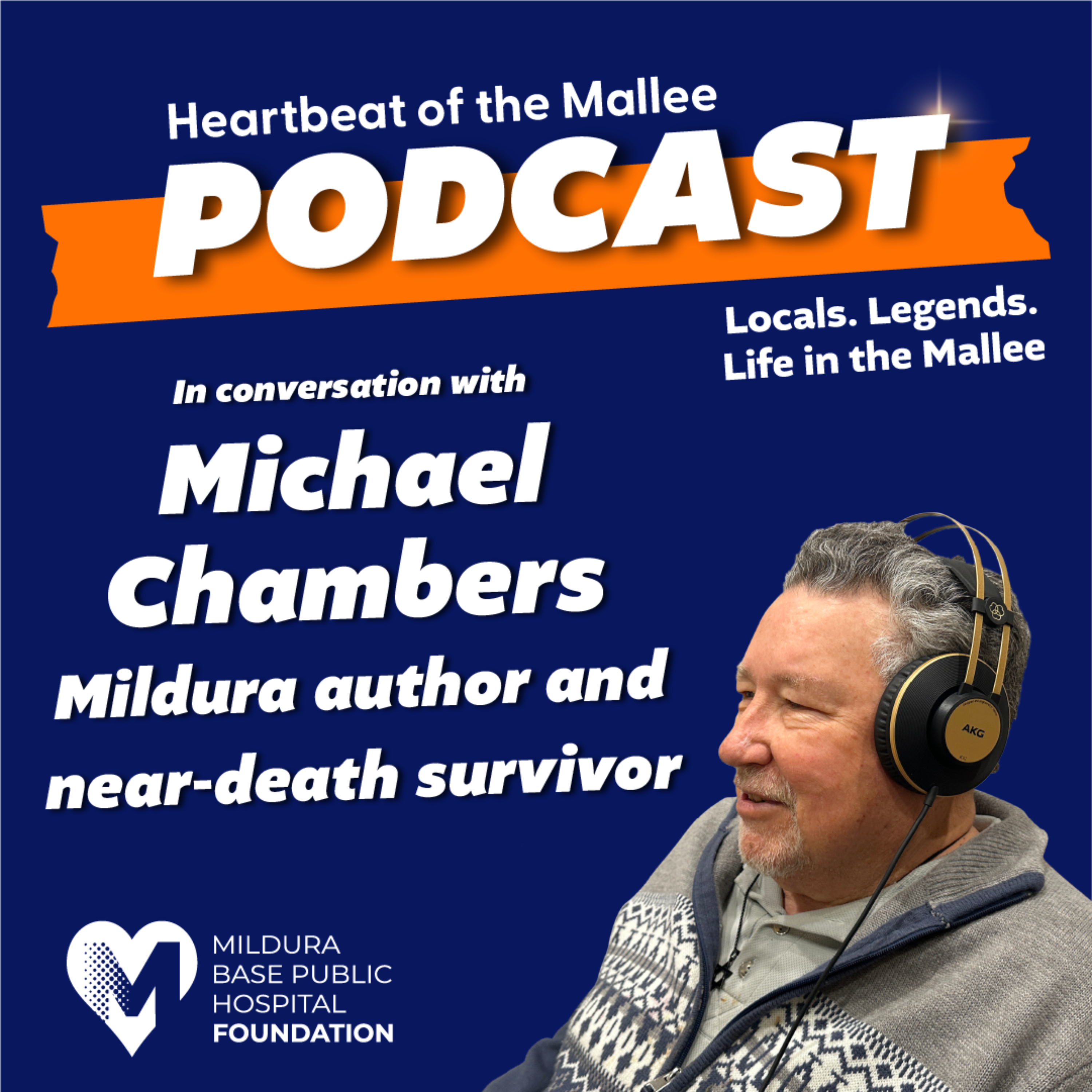 Heartbeat of the Mallee - A conversation with Mildura author Michael Chambers episode artwork