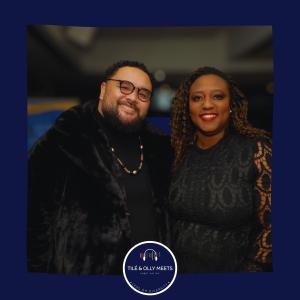 Tilé and Olly Meets: A Re-Introduction