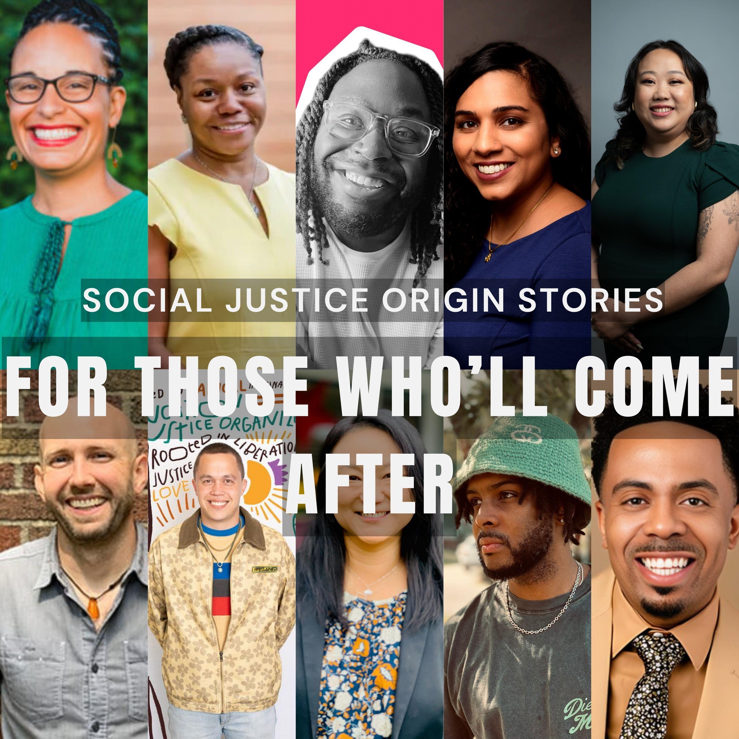 Social Justice Origin Stories