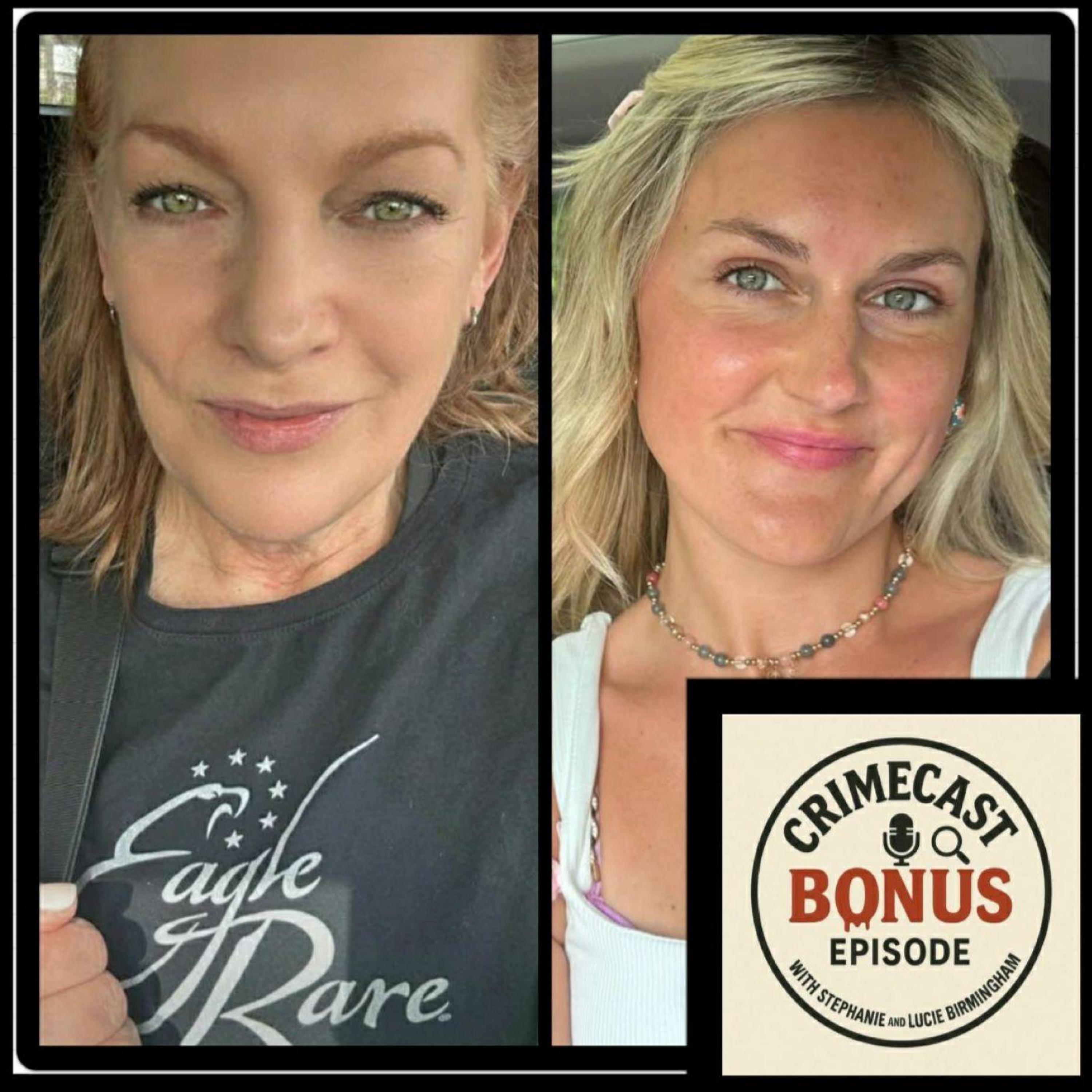 CrimeCast BONUS Episode: Serial Killer Karl Denke - with Mother Daughter Duo: Stephanie and Lucie Birmingham!