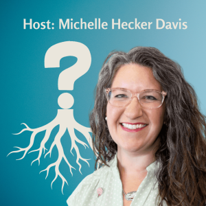 Michelle Hecker Davis: The Brain Behind Roots to Reason