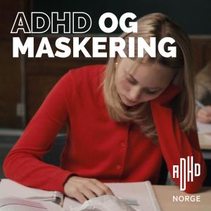 ADHD og maskering