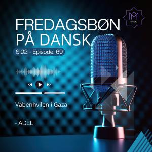 Khutba - Våbenhvilen i Gaza - Adel