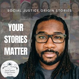 In Community Vol. 1: The Voices of Social Justice Origin Stories | 2024 + 2025