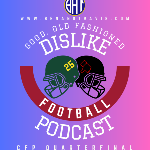 College Football Playoff Panel of Dislike Predictions 2025