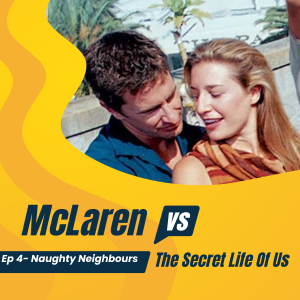 The Secret Life Of Us - 25yrs on - Naughty Neighbours