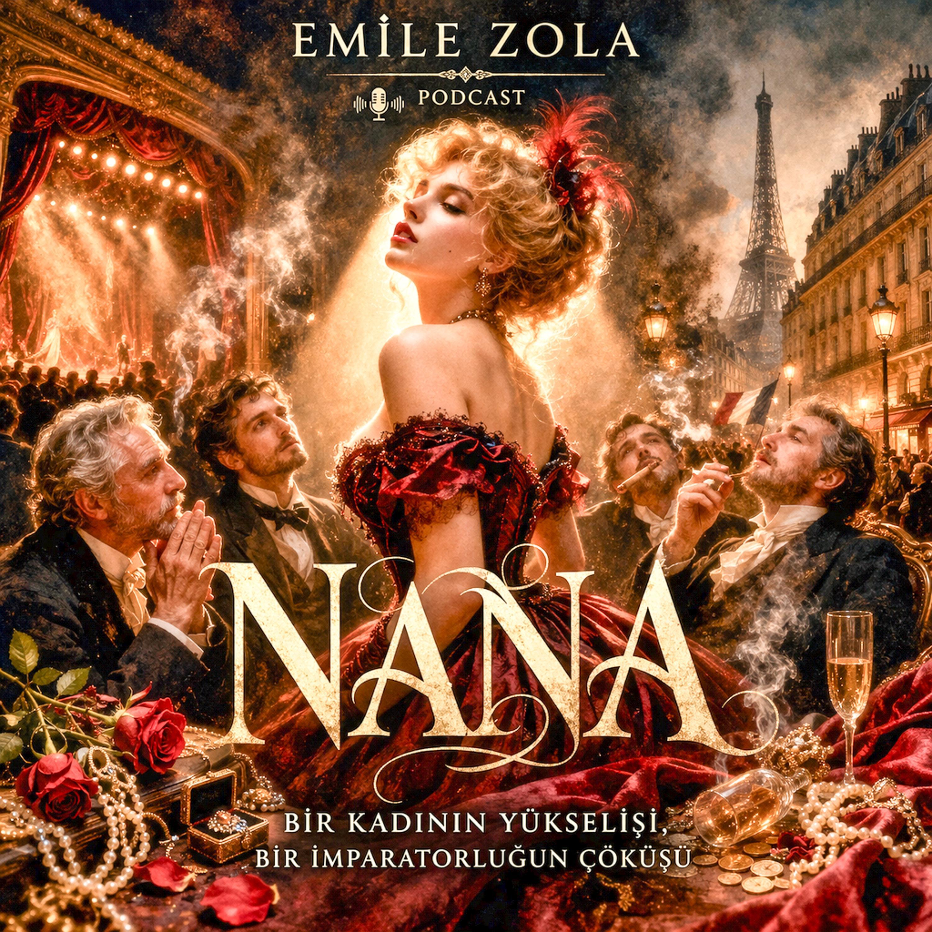 Zola’nın Yıkım Meleği: Nana ve İkinci İmparatorluk’un Çöküşü episode artwork
