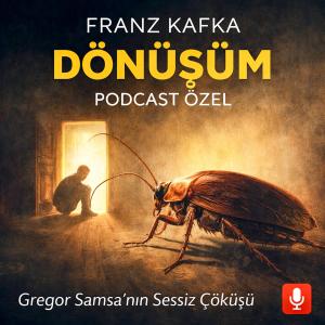 Dönüşüm: İnsanlıktan Yabancılaşmaya